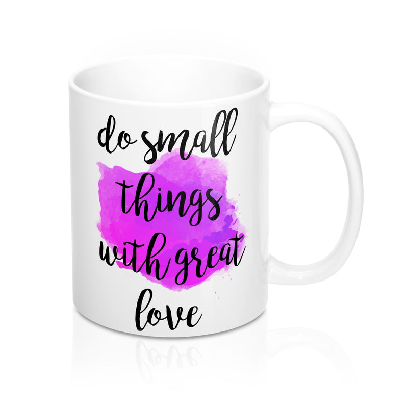 Do small things with great love Mother Teresa Quote Mug - Zuzi's