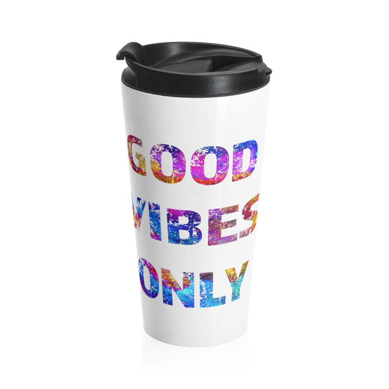 Good Vibes Only Stainless Steel Travel Mug - Zuzi's