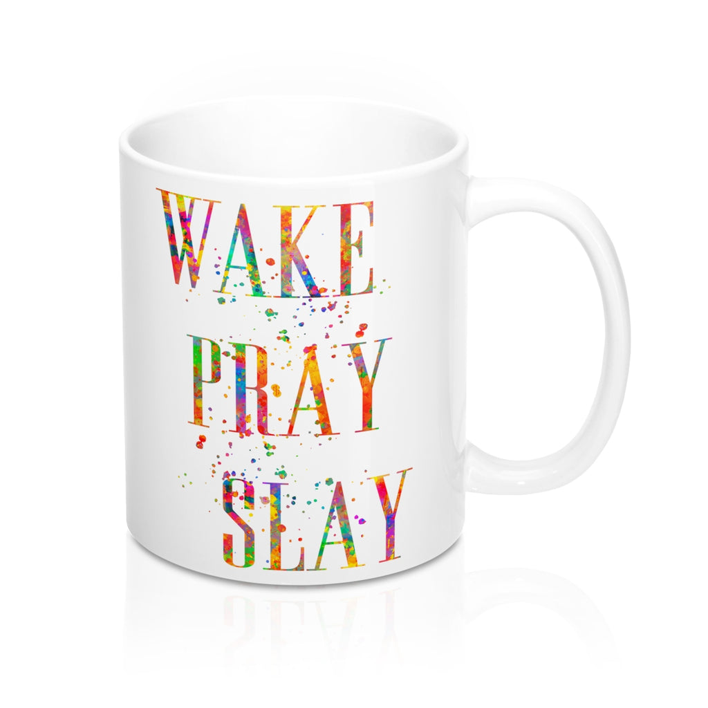 Wake Pray Slay Quote Mug - Zuzi's