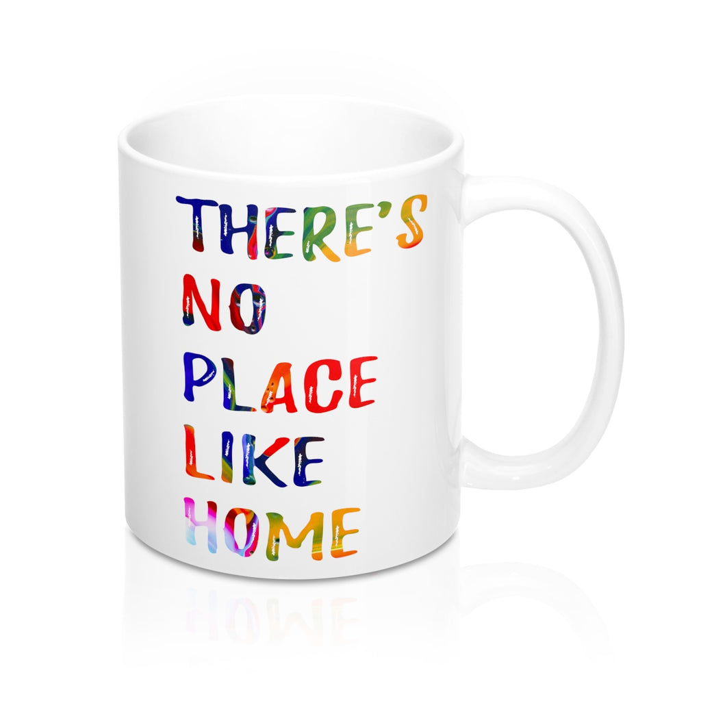 There is no place like home Quote Mug - Zuzi's