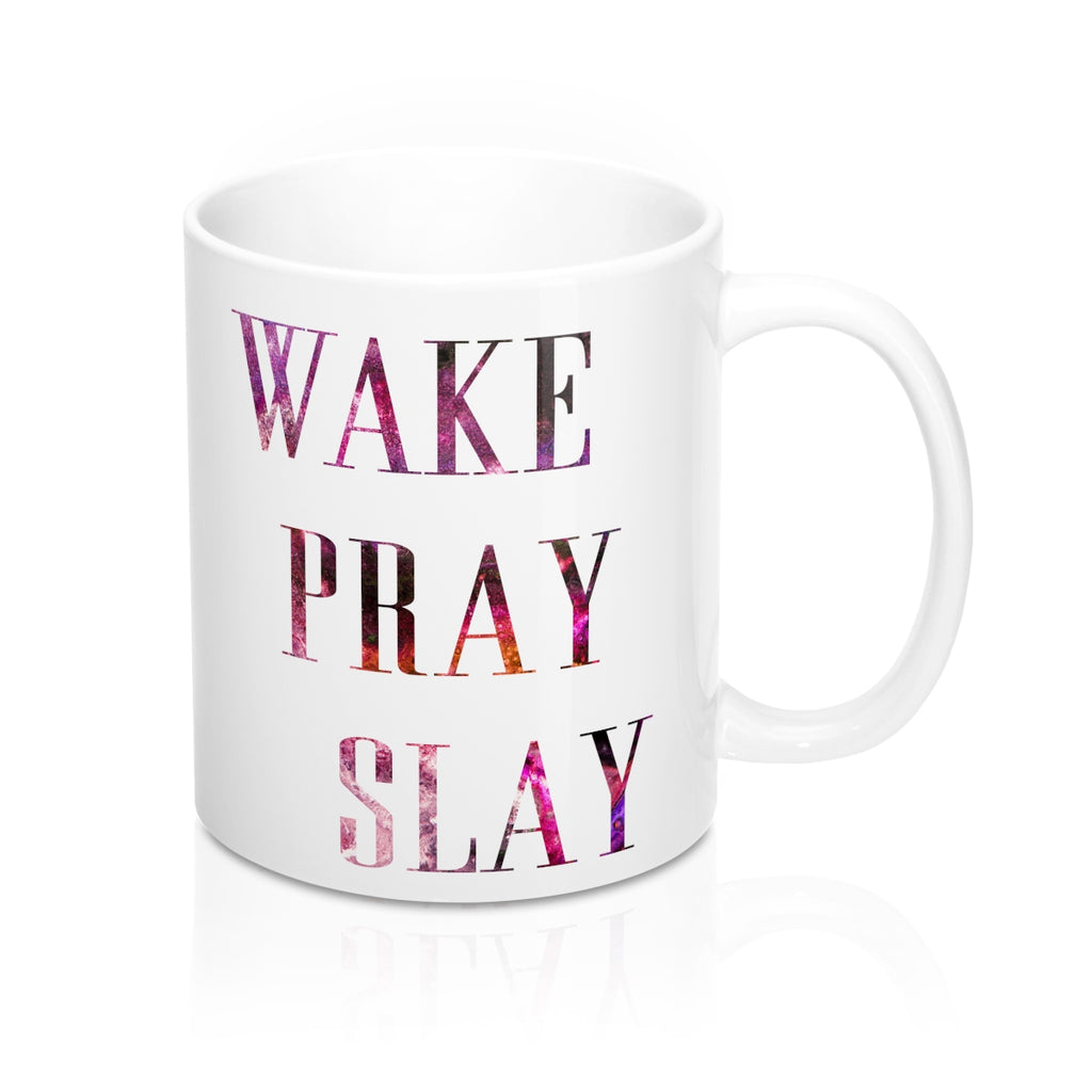 Wake Pray Slay Quote Mug - Zuzi's