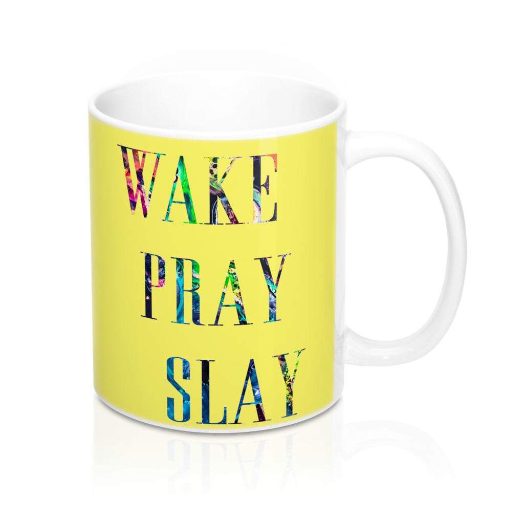 Wake Pray Slay Quote Mug - Zuzi's