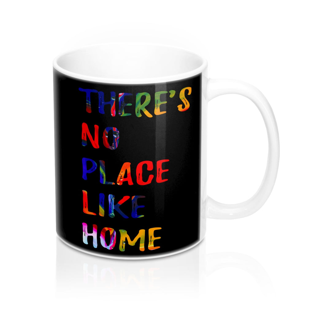 There is no place like home Quote Mug - Zuzi's