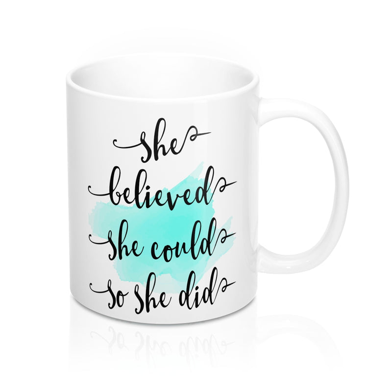 She believed she could so she did Quote Mug - Zuzi's