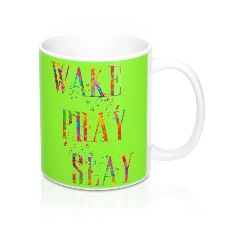 Wake Pray Slay Quote Mug - Zuzi's