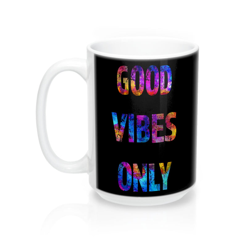 Good Vibes Only Quote Mug - Zuzi's