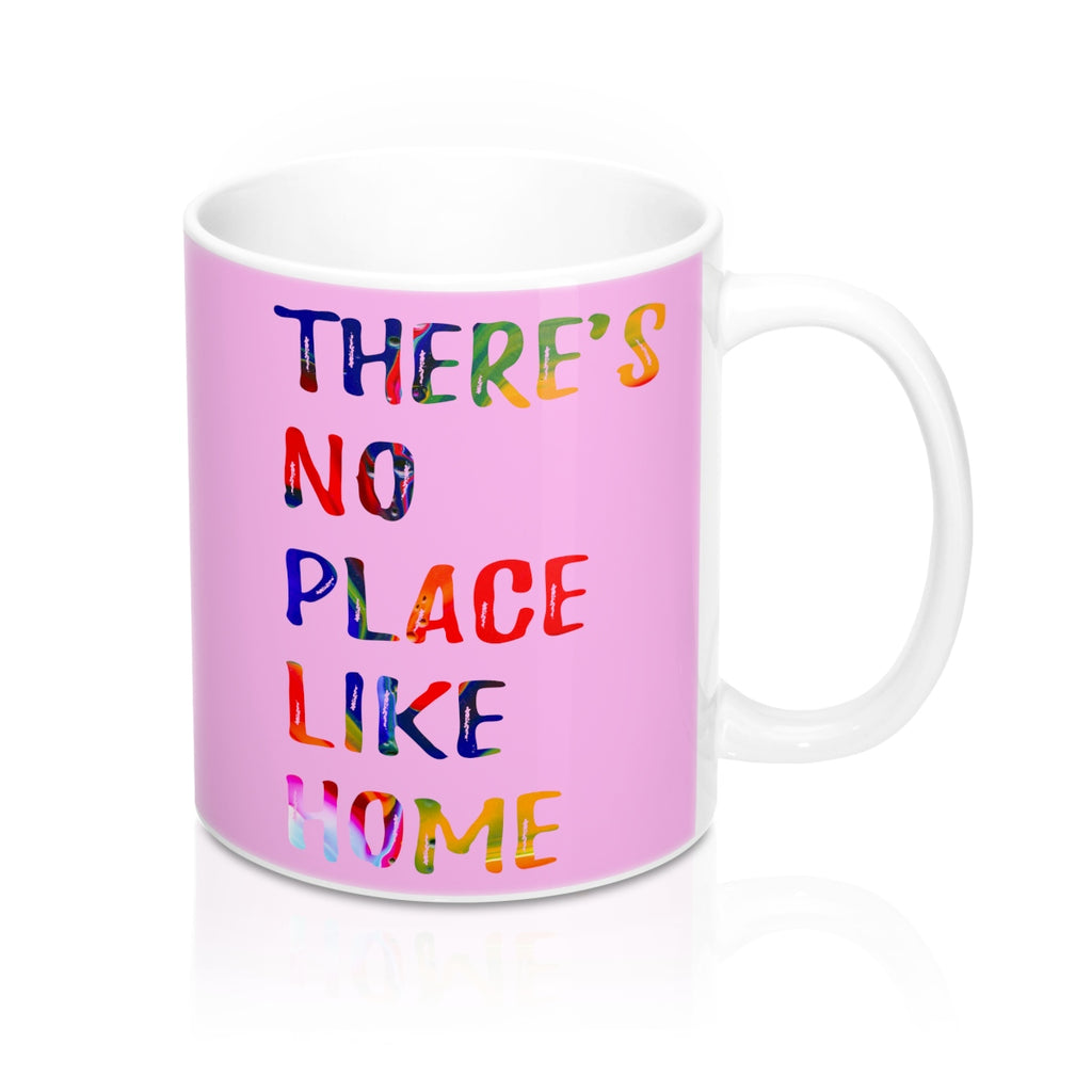 There is no place like home Quote Mug - Zuzi's