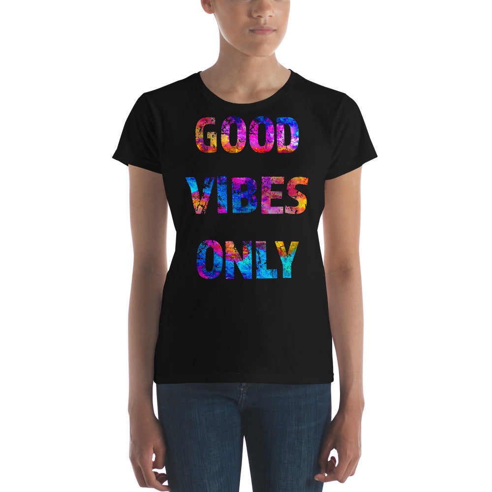 Good Vibes Only Quote Women's T-shirt - Zuzi's