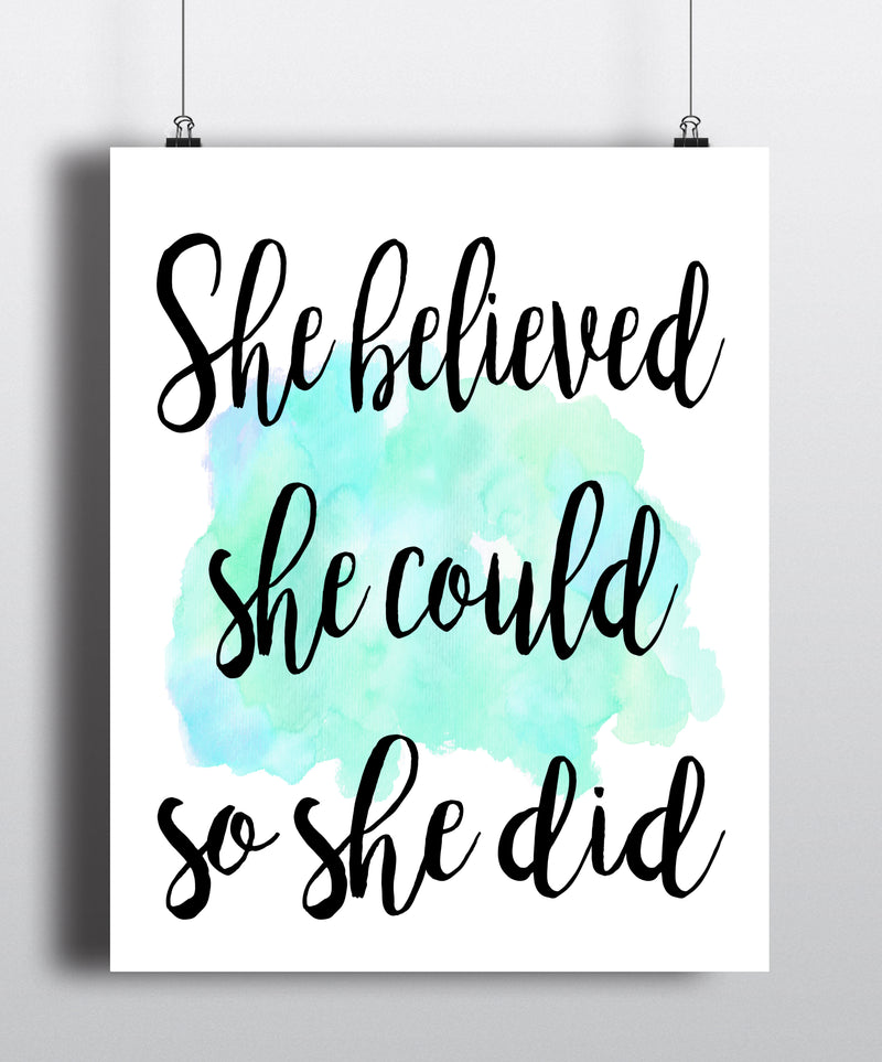 She believed she could so she did Quote Art Print - Unframed - Zuzi's