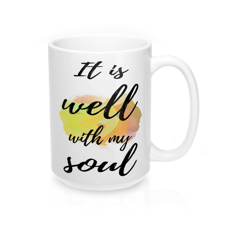 It is well with my soul Quote Mug - Zuzi's