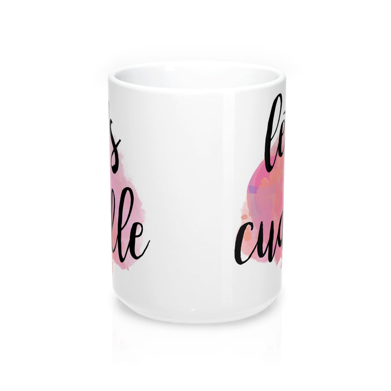 Let's Cuddle Quote Mug - Zuzi's
