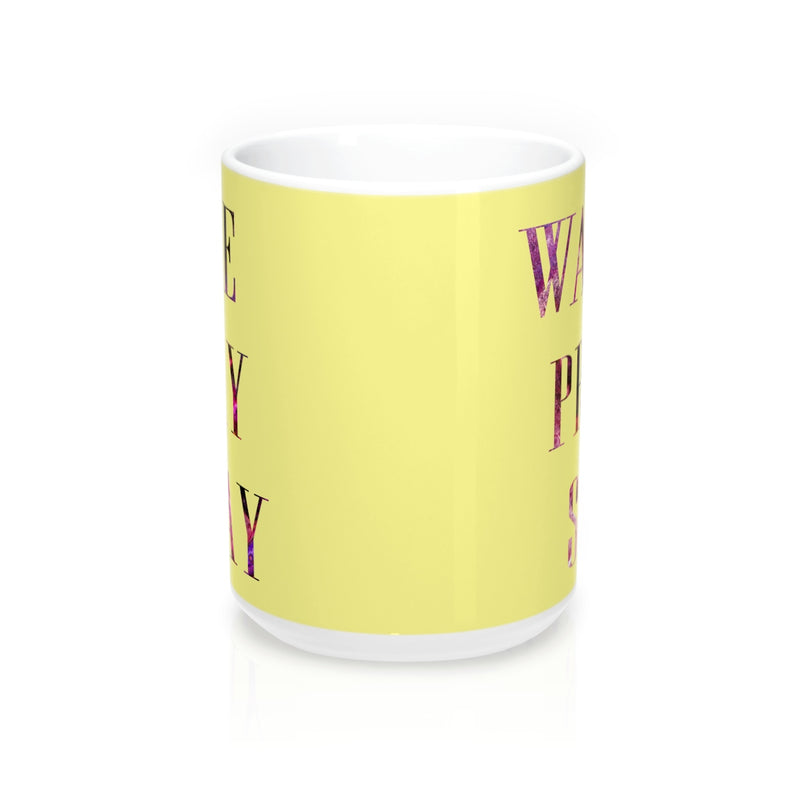 Wake Pray Slay Quote Mug - Zuzi's