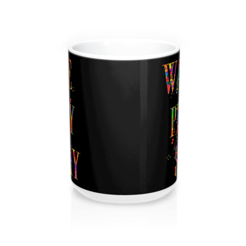 Wake Pray Slay Quote Mug - Zuzi's