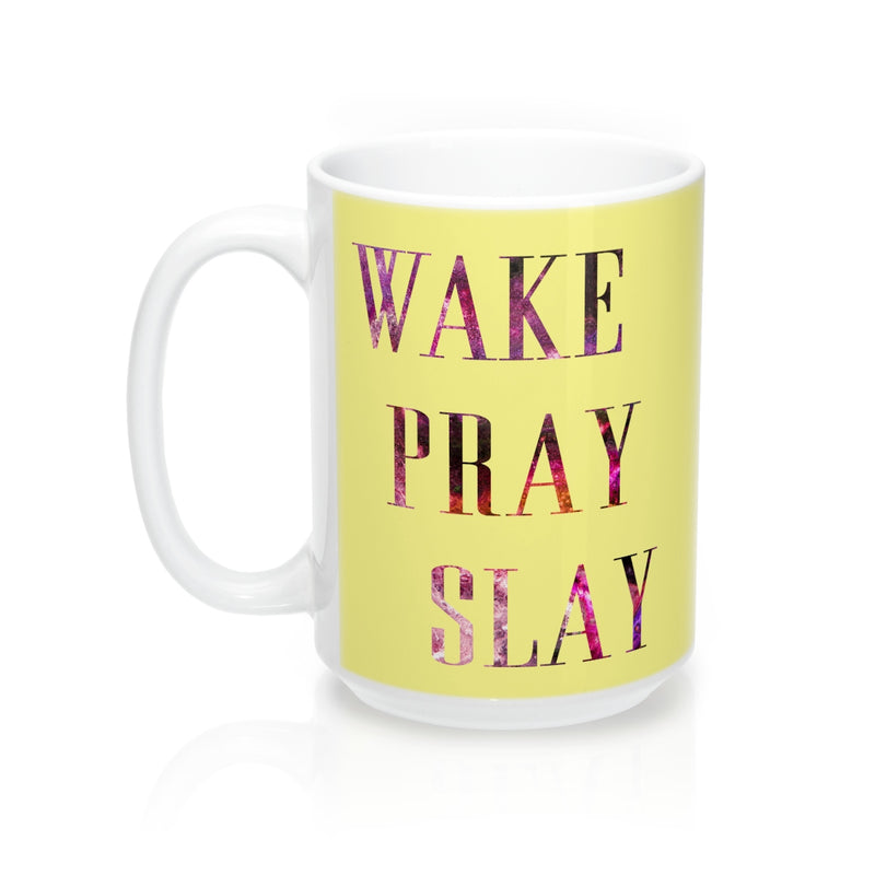 Wake Pray Slay Quote Mug - Zuzi's