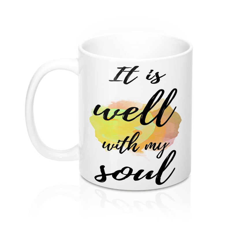 It is well with my soul Quote Mug - Zuzi's
