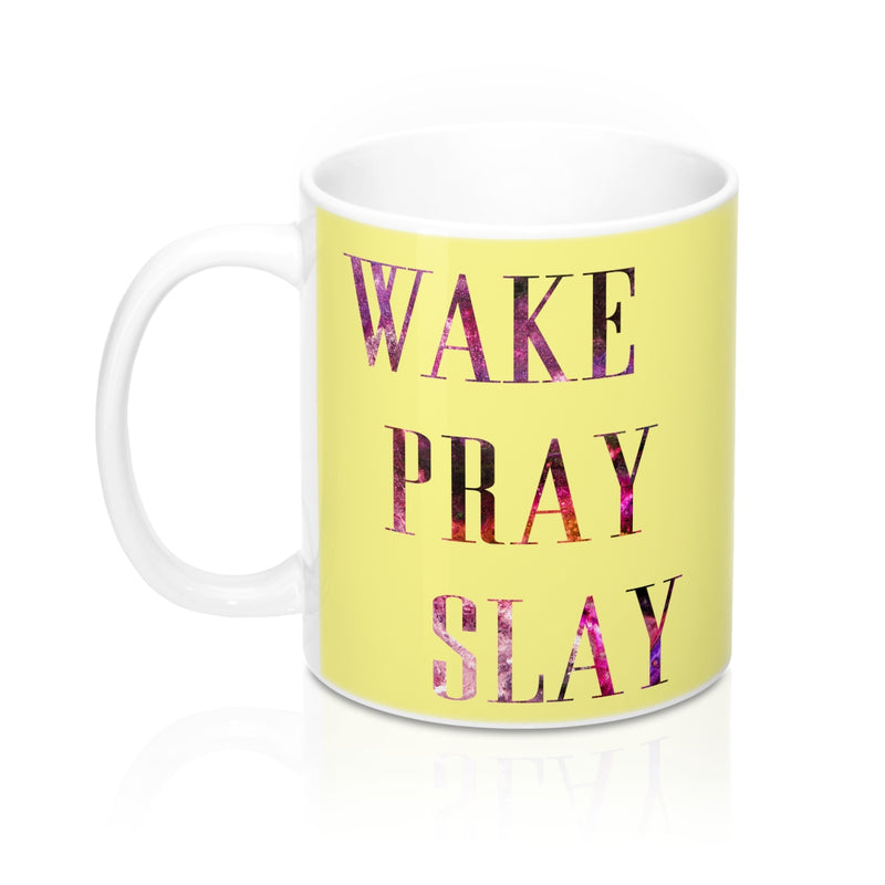 Wake Pray Slay Quote Mug - Zuzi's