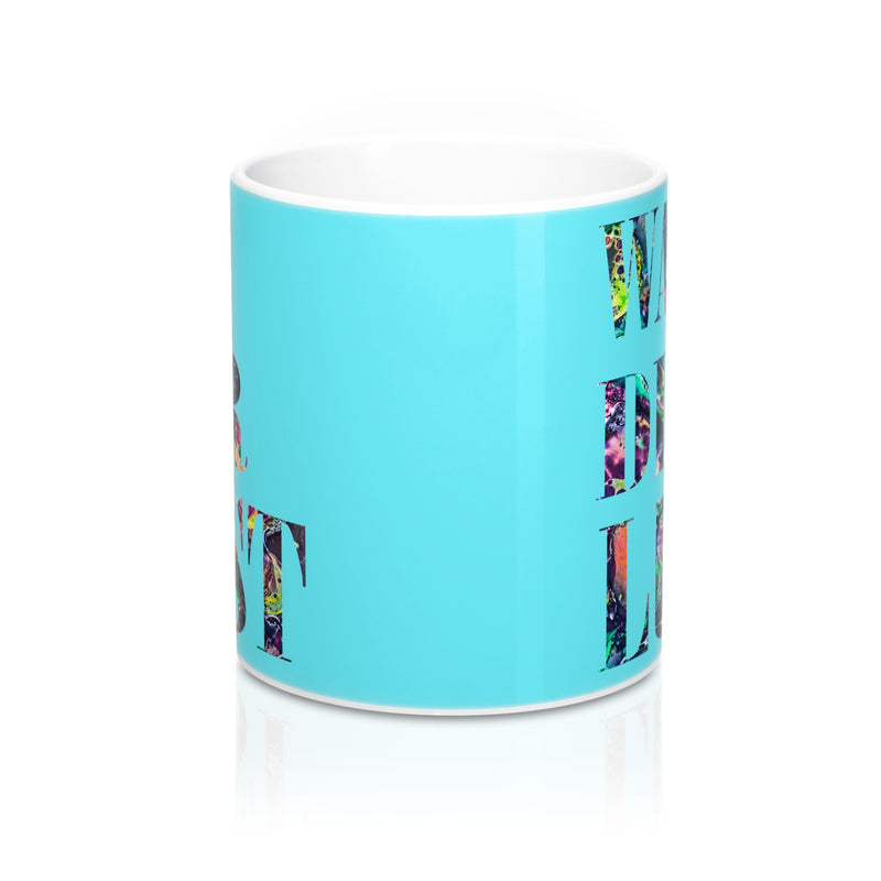 Wanderlust Quote Mug - Zuzi's