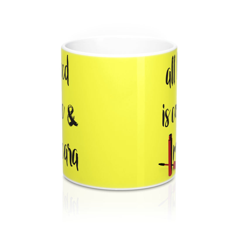 All I need is coffee and mascara Quote Mug - Zuzi's