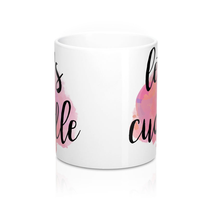 Let's Cuddle Quote Mug - Zuzi's