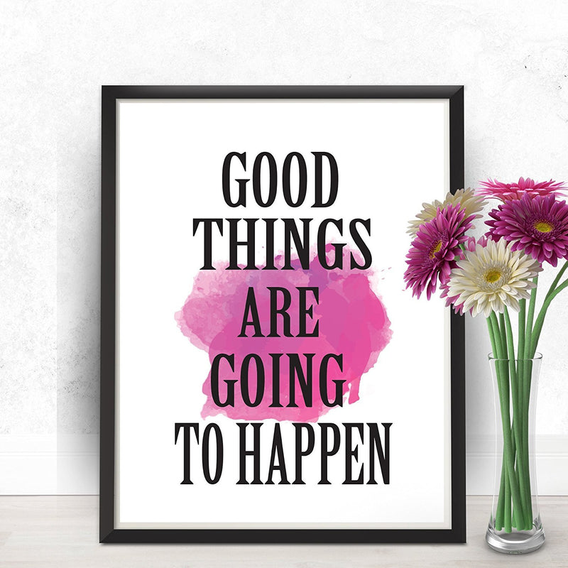 Good things are going to happen Art Print - Unframed - Zuzi's