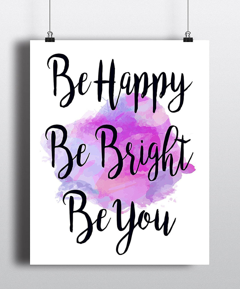 Be Happy, Be Bright, Be You Watercolor Quote Art Print - Unframed - Zuzi's