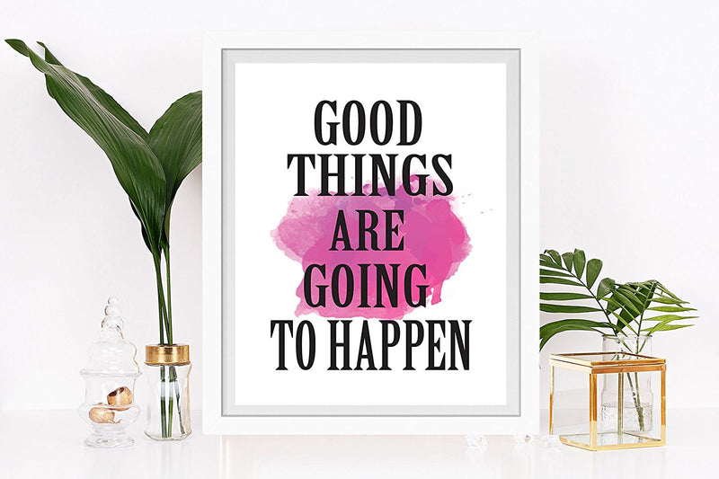 Good things are going to happen Art Print - Unframed - Zuzi's