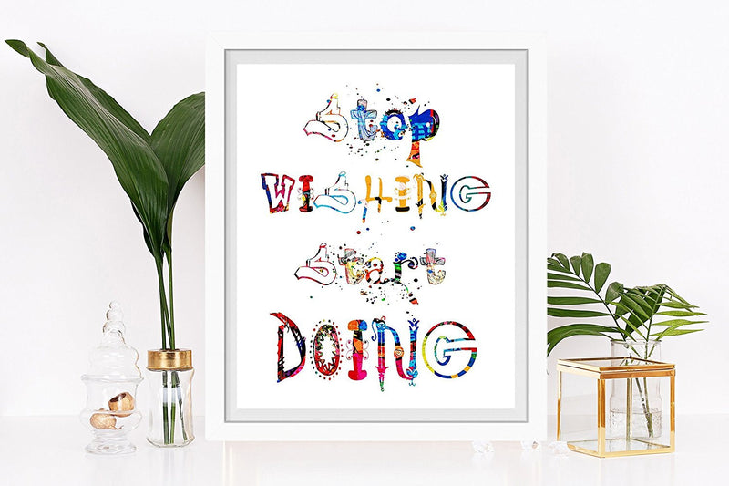 Stop Wishing Start Doing Quote Art Print - Unframed - Zuzi's