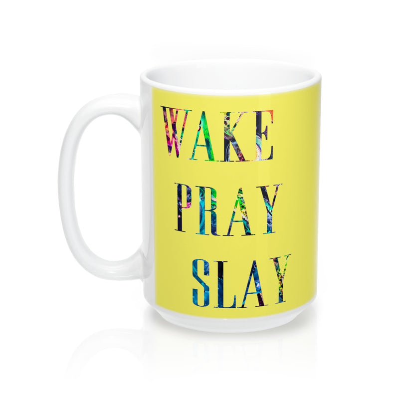 Wake Pray Slay Quote Mug - Zuzi's