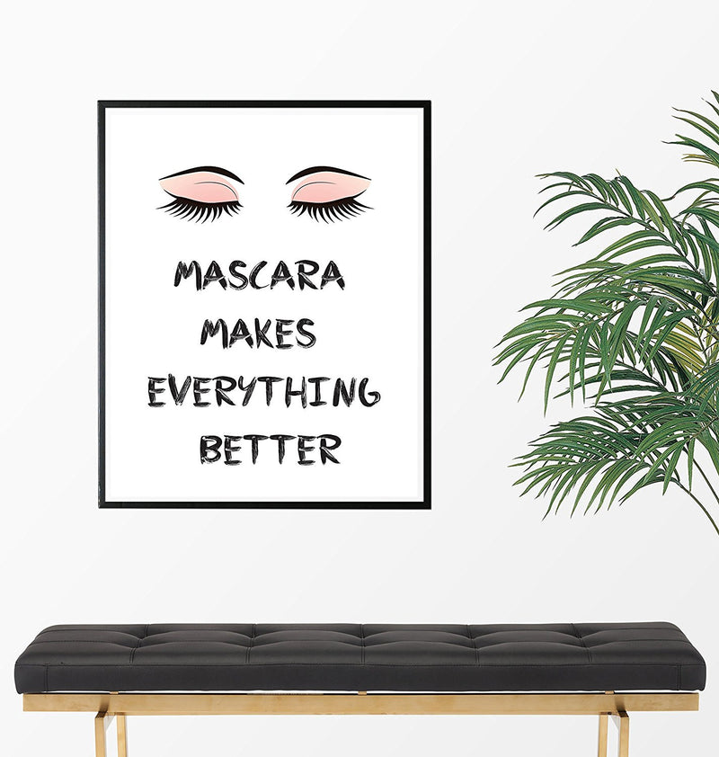 Mascara Makes Everything Better Fashion Quote Art Print - Unframed - Zuzi's