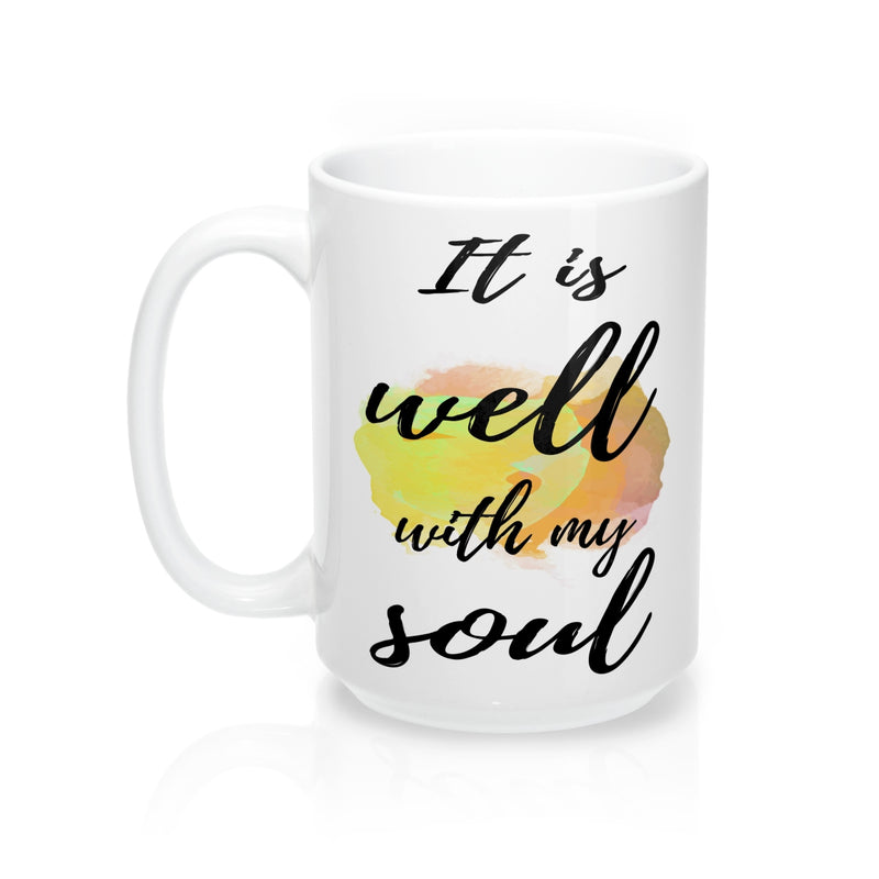 It is well with my soul Quote Mug - Zuzi's