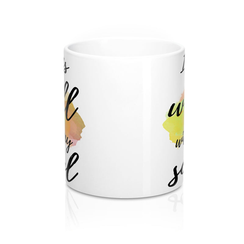 It is well with my soul Quote Mug - Zuzi's