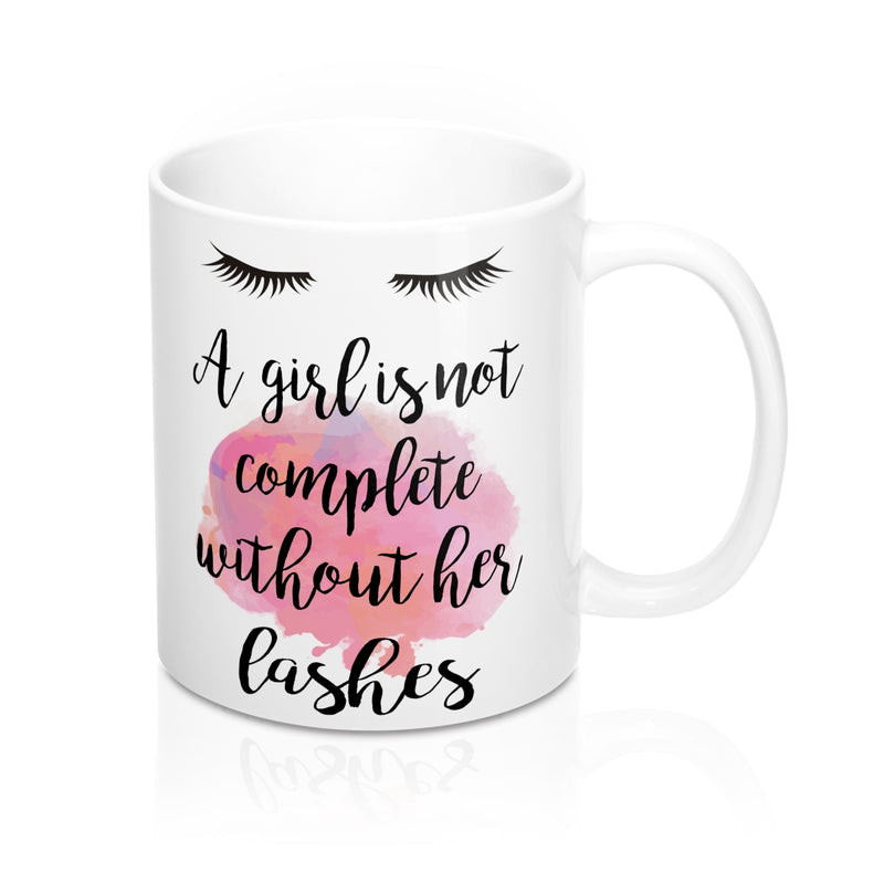 A Girl Is Not Complete Without Her Lashes Quote Mug - Zuzi's