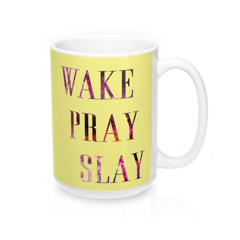 Wake Pray Slay Quote Mug - Zuzi's