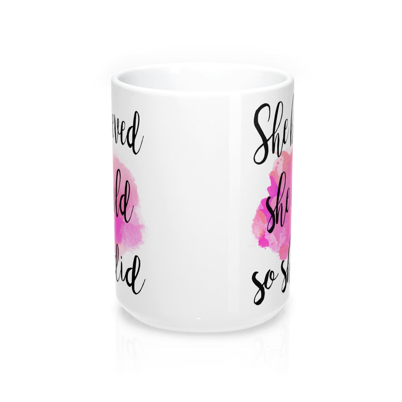 She believed she could so she did  Quote Mug - Zuzi's