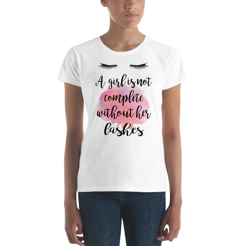 A Girl Is Not Complete Without Her Lashes Quote Women's T-shirt - Zuzi's